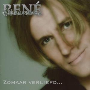 Cover for Rene Schuurmans · Zomaar Verliefd (CD) (2006)
