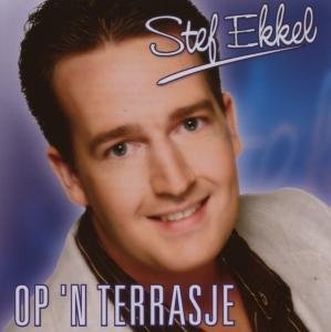 Cover for Stef Ekkel · Op Een Terrasje (CD) (2006)
