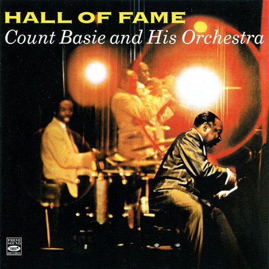 Hall Of Fame - Count Basie - Musiikki - FRESH SOUND - 8427328605670 - keskiviikko 13. tammikuuta 2010