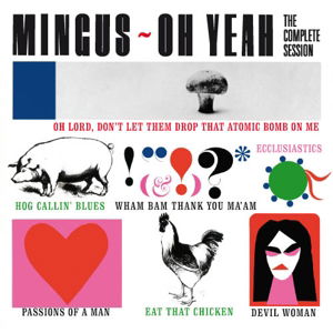 Cover for Charles Mingus · Oh Yeah (CD) [Bonus Tracks, Remastered edition] (2019)