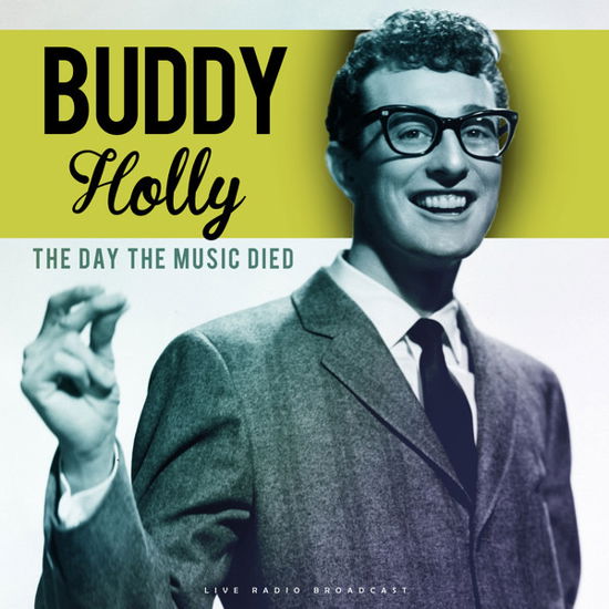 Cover for Buddy Holly · The Day The Music Died (CD) (2023)