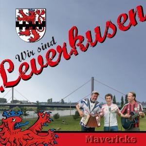 Wir Sind Leverkusen - The Mavericks - Music - TYROLIS - 9003549524670 - July 22, 2008
