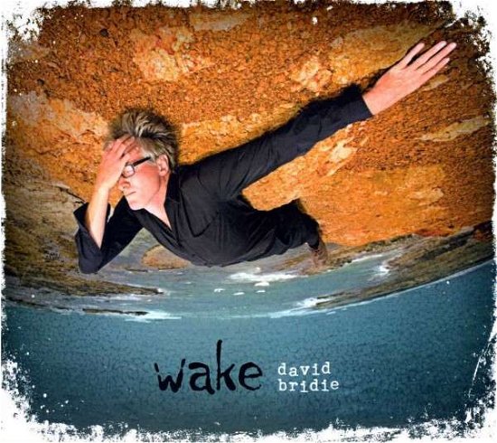 Cover for David Bridie · Wake (CD) (2013)