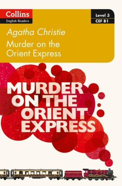 Cover for Agatha Christie · Murder on the Orient Express: B1 - Collins Agatha Christie ELT Readers (Taschenbuch) (2017)