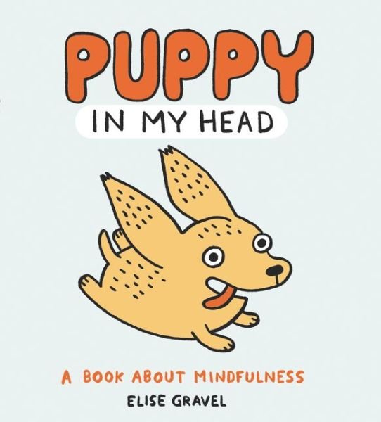 Cover for Elise Gravel · Puppy in My Head (Buch) (2021)