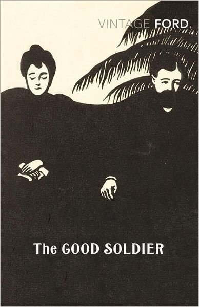 The Good Soldier - Ford Madox Ford - Bøger - Vintage Publishing - 9780099540670 - 4. marts 2010