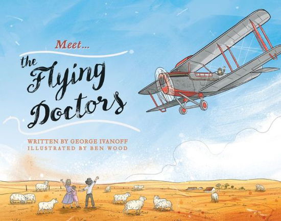 Cover for George Ivanoff · Meet... the Flying Doctors (Paperback Book) (2017)