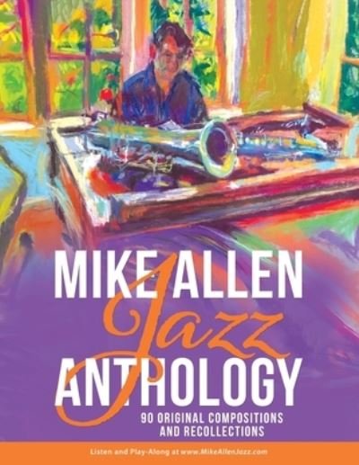 Cover for Mike Allen · Mike Allen Jazz Anthology (Paperback Book) (2021)