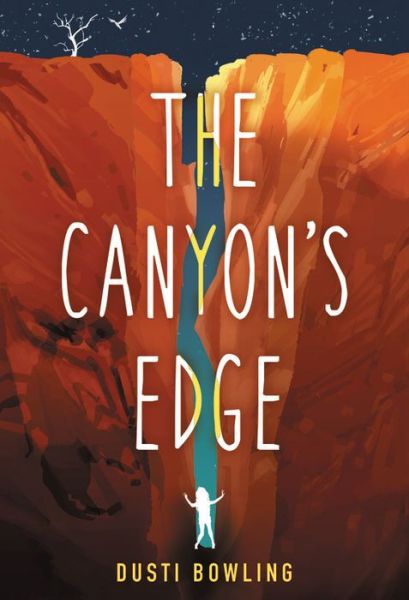 Cover for Dusti Bowling · The Canyon's Edge (Paperback Book) (2021)