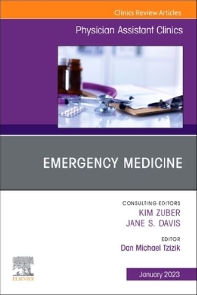Cover for Emergency Medicine, An Issue of Physician Assistant Clinics - The Clinics: Internal Medicine (Paperback Book) (2022)