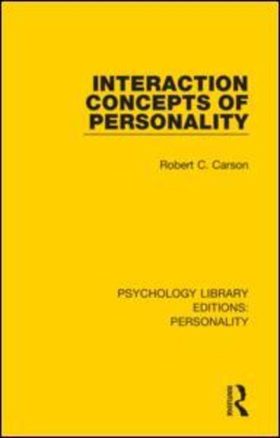 Cover for Robert C. Carson · Interaction Concepts of Personality - Psychology Library Editions: Personality (Paperback Book) (2021)