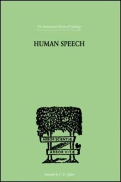 Cover for Richard Paget · Human Speech: Some Observations, Experiments and Conclusions as to the Nature, Origin, Purpose and Possible Improvement of Human Speech (Hardcover Book) (1999)