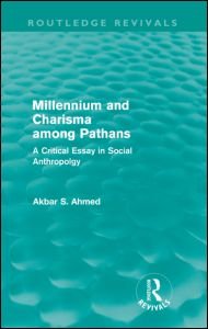Cover for Akbar Ahmed · Millennium and Charisma Among Pathans (Routledge Revivals): A Critical Essay in Social Anthropology - Routledge Revivals (Taschenbuch) (2012)