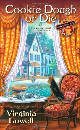 Cover for Virginia Lowell · Cookie Dough or Die - A Cookie Cutter Shop Mystery (Paperback Book) (2011)