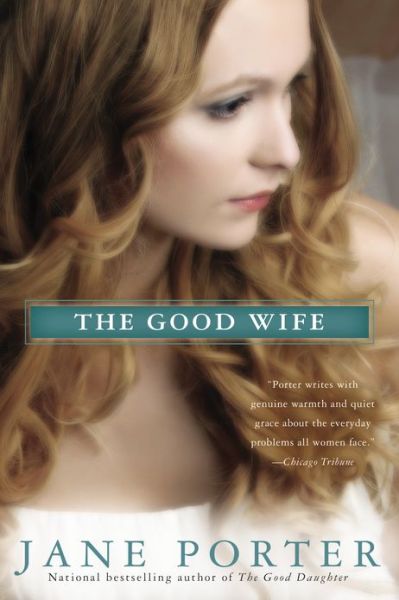 Cover for Jane Porter · The Good Wife - A Brennan Sisters Novel (Paperback Book) (2013)