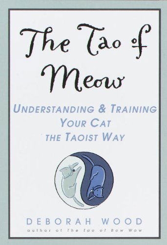 Cover for Deborah Wood · The Tao of Meow (Paperback Book) (1999)