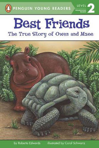 Best Friends: The True Story of Owen and Mzee - Penguin Young Readers, Level 2 - Roberta Edwards - Books - Penguin Putnam Inc - 9780448445670 - May 10, 2007