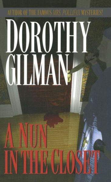 Cover for Dorothy Gilman · Nun in the Closet: A Novel (Paperback Book) (1986)