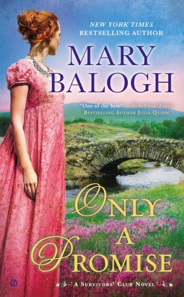 Cover for Mary Balogh · Only a Promise: a Survivors' Club Novel (Taschenbuch) (2015)