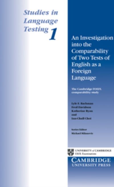 Cover for Lyle F. Bachman · An Investigation into the Comparability of Two Tests of English as a Foreign Language - Studies in Language Testing (Hardcover Book) (1995)