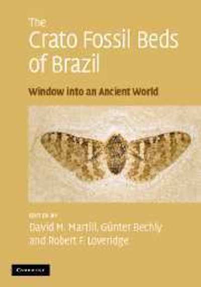 Cover for Martill, David M. (University of Portsmouth) · The Crato Fossil Beds of Brazil: Window into an Ancient World (Hardcover Book) (2007)