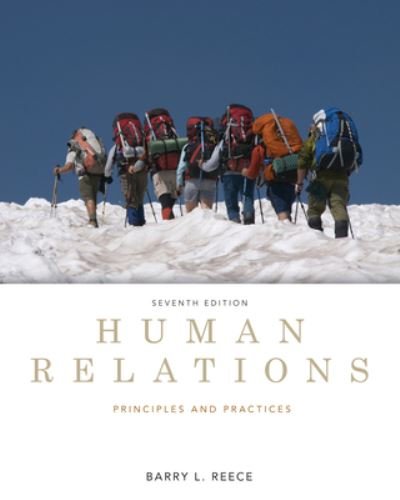Human Relations: Principles and Practices - Barry Reece - Boeken - Cengage Learning - 9780538481670 - 23 mei 2011