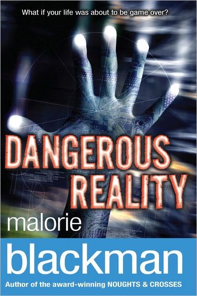 Cover for Malorie Blackman · Dangerous Reality (Paperback Bog) (2004)