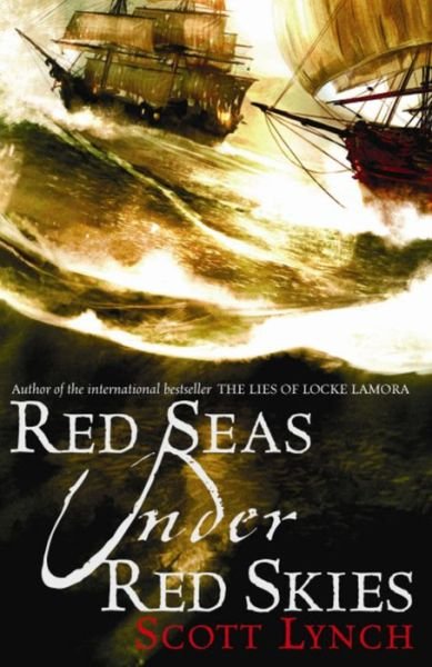 Cover for Scott Lynch · Red Seas Under Red Skies: The Gentleman Bastard Sequence, Book Two - Gentleman Bastard (Taschenbuch) (2007)