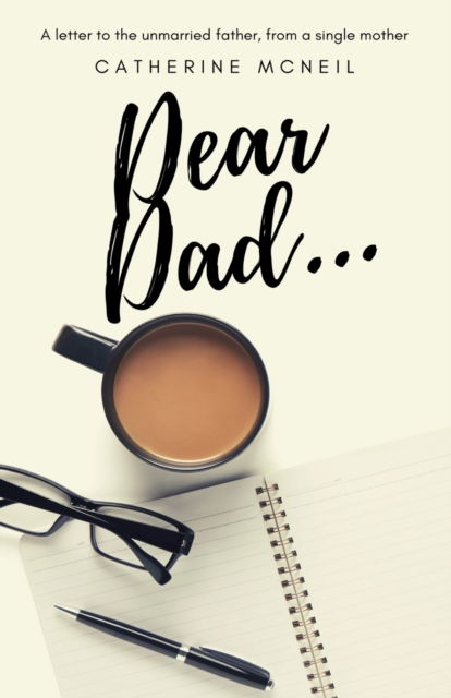 Cover for Catherine McNeil · Dear Dad.... (Paperback Book) (2020)