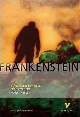 Cover for Mary Shelley · Frankenstein: York Notes for GCSE - York Notes (Taschenbuch) (2003)