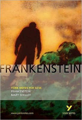 Cover for Mary Shelley · Frankenstein: York Notes for GCSE - York Notes (Paperback Bog) (2003)