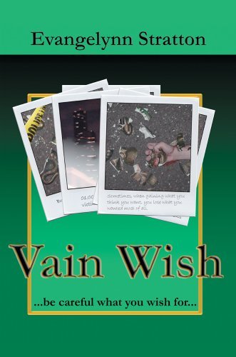 Evangelynn Stratton · Vain Wish (Hardcover Book) (2004)