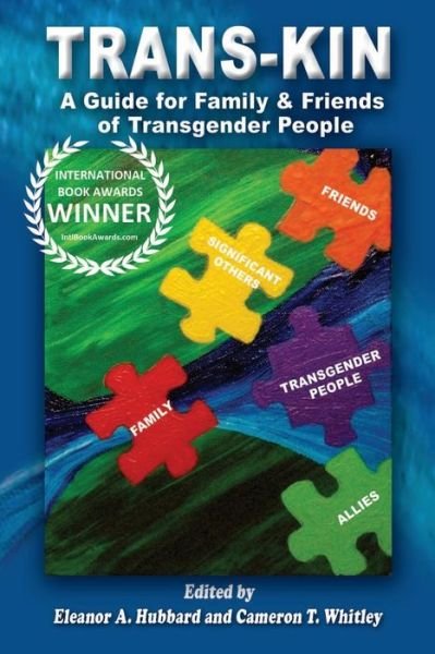 Cover for Eleanor a Hubbard · Trans-kin: a Guide for Family and Friends of Transgender People (Paperback Bog) (2012)