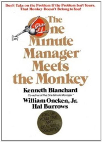 The One Minute Manager Meets The Monkey - Ken Blanchard - Books - HarperCollins - 9780688067670 - November 28, 1989