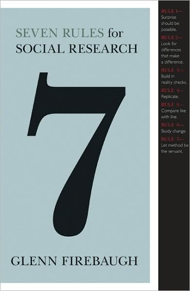 Cover for Glenn Firebaugh · Seven Rules for Social Research (Paperback Book) (2008)