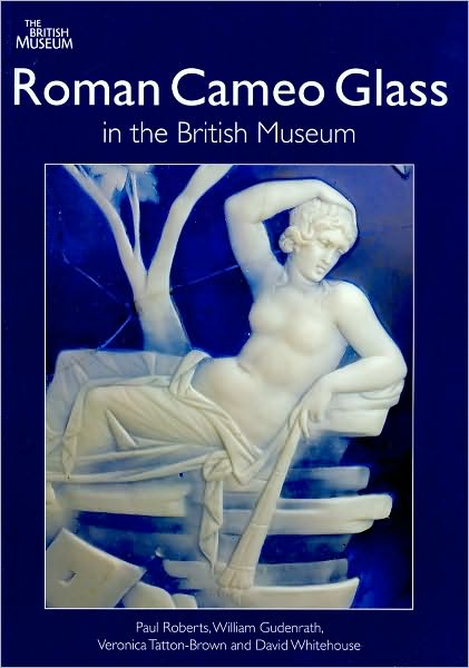 Cover for Paul Roberts · Roman Cameo Glass in the British Museum (Paperback Book) (2010)