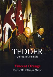 Cover for Vincent Orange · Tedder: Quietly in Command - Studies in Air Power (Paperback Book) (2006)