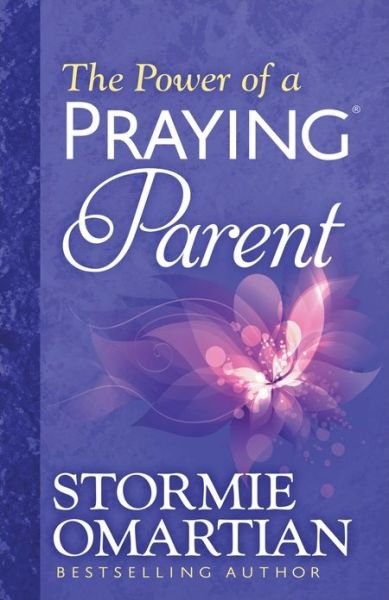 Cover for Stormie Omartian · The Power of a Praying Parent (Paperback Book) (2014)