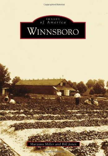 Cover for Bill Jones · Winnsboro (Images of America) (Paperback Bog) (2013)