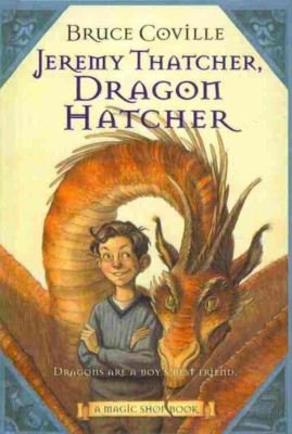 Cover for Bruce Coville · Jeremy Thatcher, Dragon Hatcher: Dragons Are a Boy's Best Friend (Hardcover bog) [1st edition] (2007)