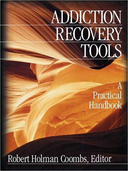 Cover for Robert Holman Coombs · Addiction Recovery Tools: A Practical Handbook (Paperback Book) (2002)