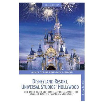 Cover for Corey Sandler · Econoguide Disneyland Resort, Universal Studios Hollywood: And Other Major Southern California Attractions (Paperback Book) [Revised edition] (2007)