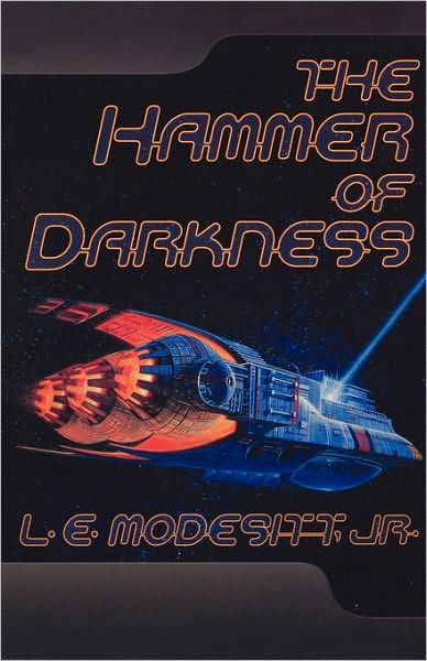 Cover for Modesitt, L. E., Jr. · The Hammer of Darkness (Pocketbok) (2006)