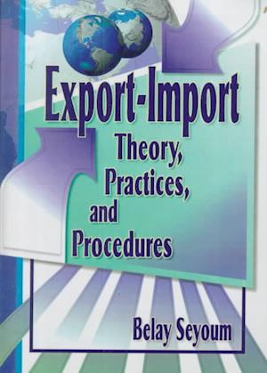 Cover for Erdener Kaynak · Export-Import Theory, Practices, and Procedures (Inbunden Bok) (2000)