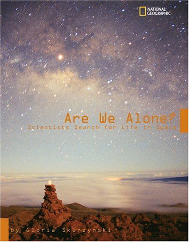 Cover for Gloria Skurzynski · Are We Alone?: Scientist Search for Life in Space (Hardcover Book) (2004)