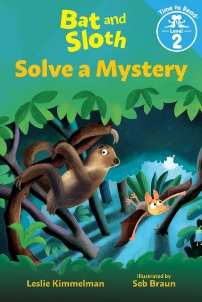 Cover for Leslie Kimmelman · Bat &amp; Sloth Solve a Mystery - Albert Whitman Co (Paperback Book) (2021)