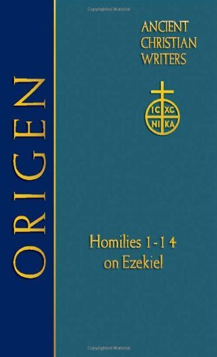 Cover for Origen · Origen: Homilies 1-14 on Ezekiel - Ancient Christian Writers (Buch) (2010)