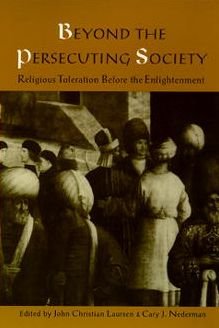 Cover for John Christian Laursen · Beyond the Persecuting Society: Religious Toleration Before the Enlightenment (Taschenbuch) (1997)