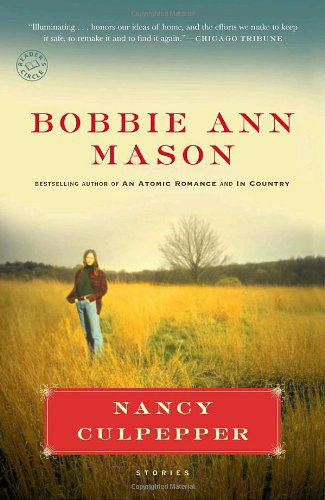 Cover for Bobbie Ann Mason · Nancy Culpepper: Stories (Paperback Book) (2007)