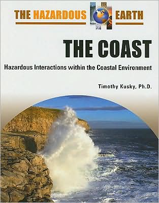 Cover for Timothy Kusky · The Coast - Hazardous Earth (Hardcover Book) (2008)